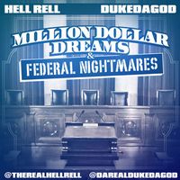 Hell Rell - Million Dollar Dreams & Federal Nightmares