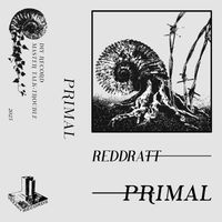 ReddRatt - PRIMAL