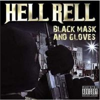 Hell Rell - Black Mask, Black Gloves