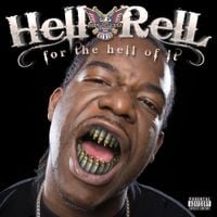 Hell Rell - For the Hell of It