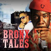 Yung JB & Hell Rell - Bronx Tales