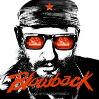 The Great Vorelli - Blowback