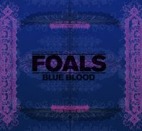 Foals - Blue Blood