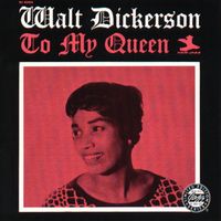 Walt Dickerson - To My Queen