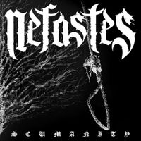N&eacute;fastes - Scumanity