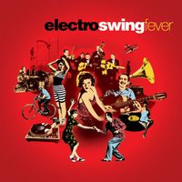 Various Artists - Electro Swing Fever