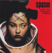 Spasm - Lust For Feculent Orgasm