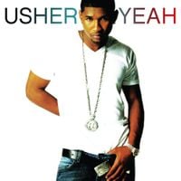 USHER - Yeah!