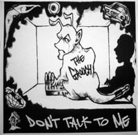 The Grouch - Don't Talk to Me