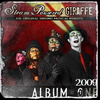 Steam Powered Giraffe - Album One