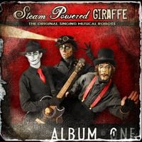 Steam Powered Giraffe - Album One (2011)