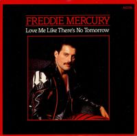 Freddie Mercury - Love Me Like There&rsquo;s No Tomorrow