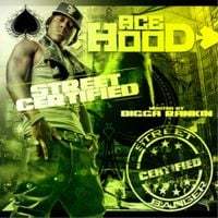 Ace Hood - Street Certified