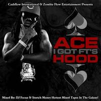 Ace Hood - I Got FT's