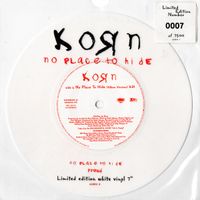 Korn - No Place To Hide (EU White 7" 45 RPM Limited Edition Single)