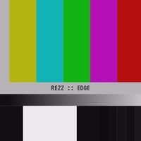 Rezz - Edge
