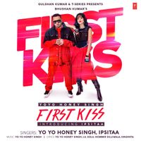 Yo Yo Honey Singh - First Kiss