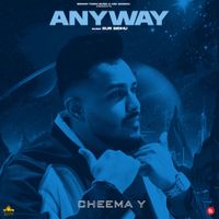 Cheema Y - ANYWAY