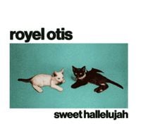 Royel Otis - Sweet Hallelujah