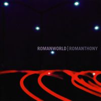 Romanthony - Romanworld