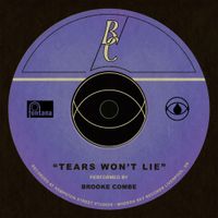 Brooke Combe - Tears Won't Lie
