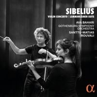 Ava Bahari - Sibelius: Violin Concerto; Lemmink&auml;inen Suite