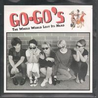 The Go-Go's - The Whole World Lost Its Head