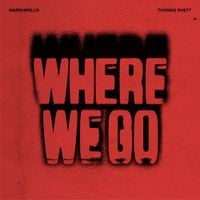Marshmello - Where We Go