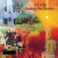 J. K. & Co. - Suddenly One Summer
