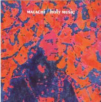 Malachi - Holy Music