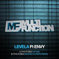 Levela - Fiya Fi Dem (VIP Mix) / Fiya Fi Dem (Rowney & Propz Remix)