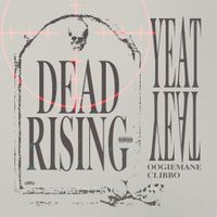Yeat - Dead Rising