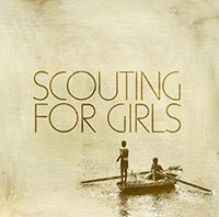 Scouting for Girls - Scouting for Girls