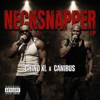 Canibus - Necksnapper