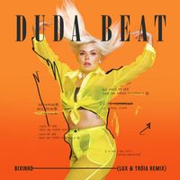 DUDA BEAT - Bixinho (Lux & Tr&oacute;ia Remix)