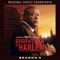 Godfather Of Harlem - Godfather of Harlem: Season 3 (Original Series Soundtrack)
