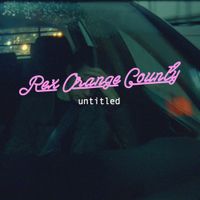 Rex Orange County - Untitled