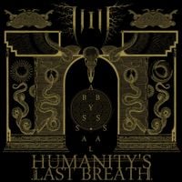 Humanity's Last Breath - Abyssal