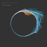 Manu Delago - Circadian