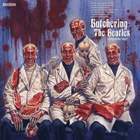 Various Artists - Butchering The Beatles