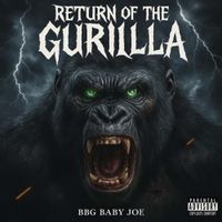 BBG Baby Joe - Return of The Gurilla