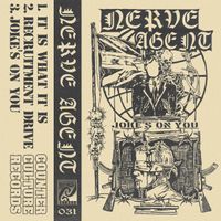 NERVE AGENT - Joke's On You