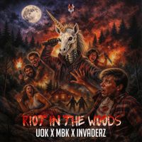 Unicorn On Ketamine - Riot in the Woods