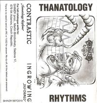 Ingrowing - Thanatology Rhythms / Deformed