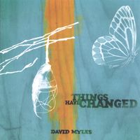 David Myles - Things Have Changed