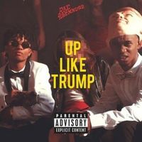 Rae Sremmurd - Up Like Trump