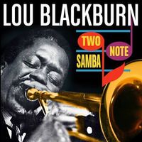 Lou Blackburn - Two Note Samba