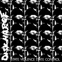Discharge - State Violence State Control / Doomsday