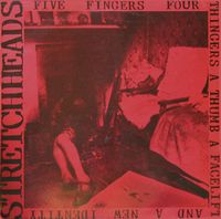 Stretchheads - Five Fingers, Four Thingers, a Thumb, a Facelift and a New Identity