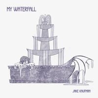 Jake Kaufman - My Waterfall